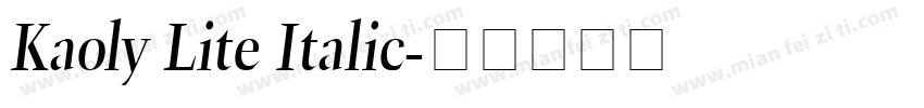 Kaoly Lite Italic字体转换